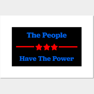 The People Have The Power Posters and Art